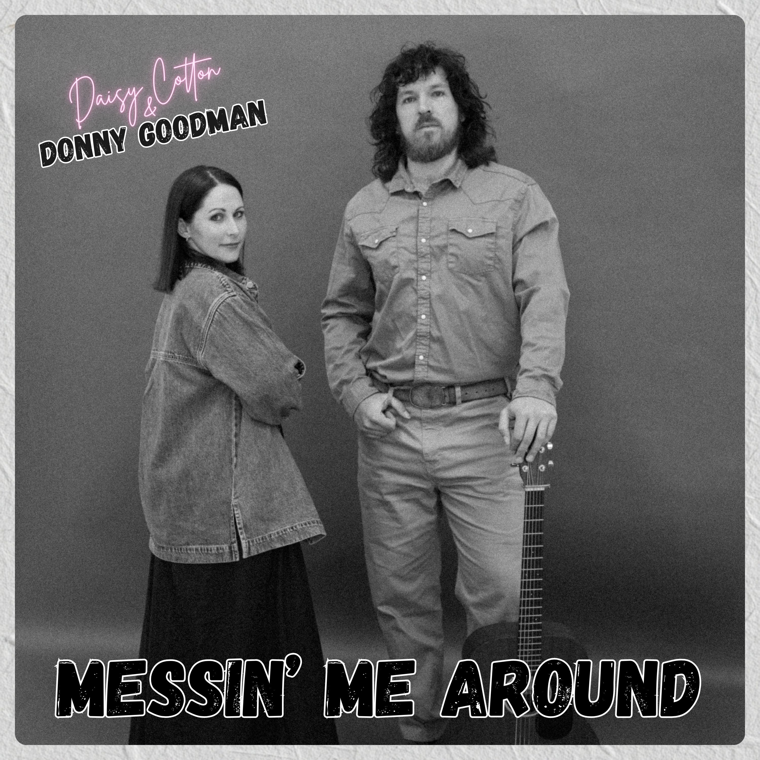 Messin' Me Around - Single