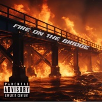 Fire On The Bridge (feat. Lul Asa & Kidd Grimeyy) - Single - WSROSSI