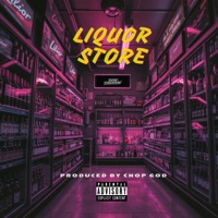 LIQUOR STORE - Single - Dope Tomorrow