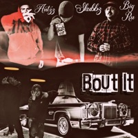 Bout It (feat. Antz & Big Ru) - Single - Skubbz