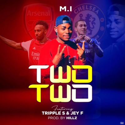 TWO TWO (feat. TRIPPLE S & J Mass) - Single