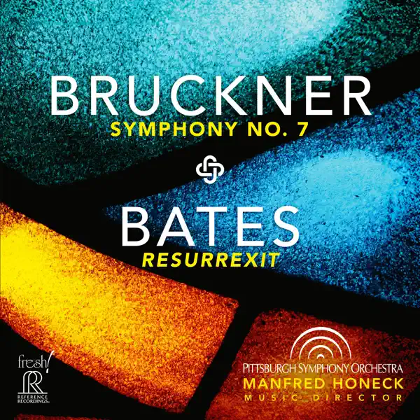 マンフレート・ホーネックのBruckner: Symphony No. 7 – Bates