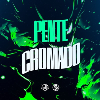 Pente Cromado (feat. dj joaozin zn) - Single