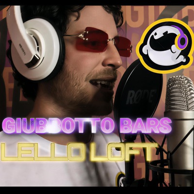 GIUBBOTTO BARS - LELLO LOFT (EP. 5) [feat. Lello Loft] - Single