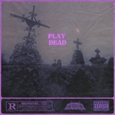 PLAY DEAD - Single