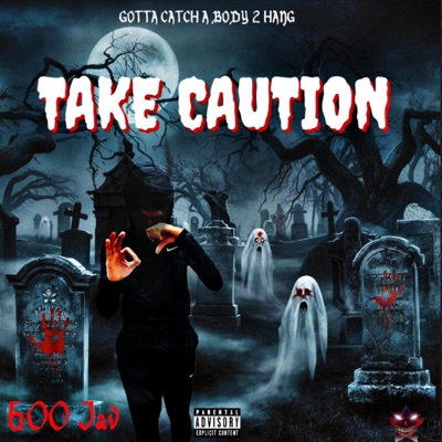 TAKE CAUTION - Single