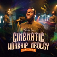 Cinematic Worship Medley (feat. Noble G) - Single - Mac Roc
