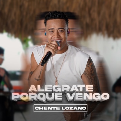 Alegrate Porque Vengo (En Vivo) - Single