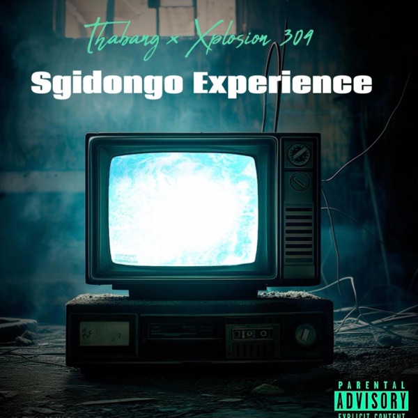Sgidongo Experience (feat. Xplosion 304)