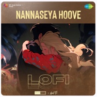 Nannaseya Hoove (Lofi) - Single - Dr. Rajkumar, S. Janaki, Rajan Nagendra & Chi. Udayashankar