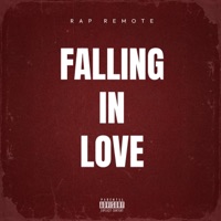 Falling In Love - Single - Rap Remote