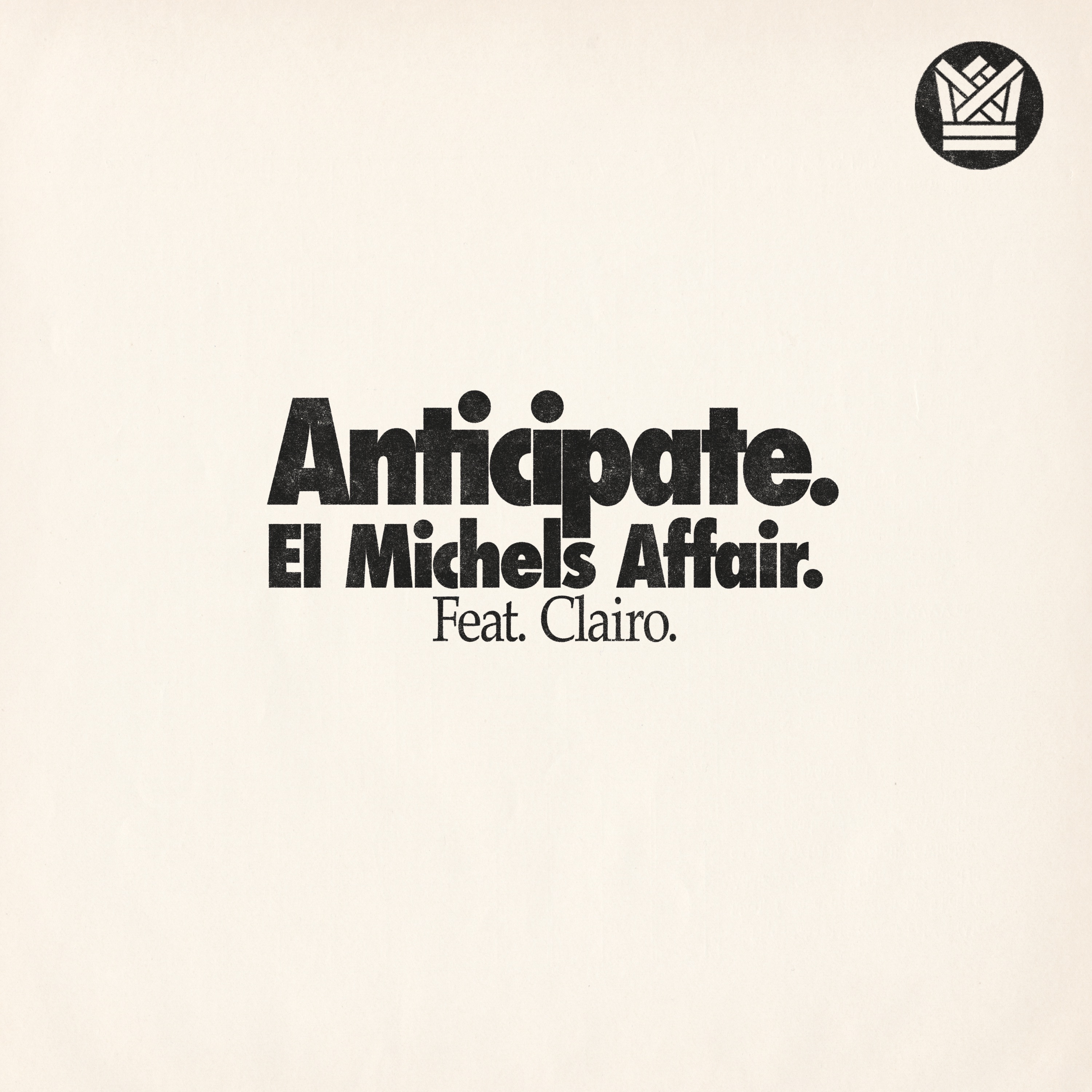 El Michels Affair - Anticipate ft. Clairo (24 Hr Sports, Big Crown)