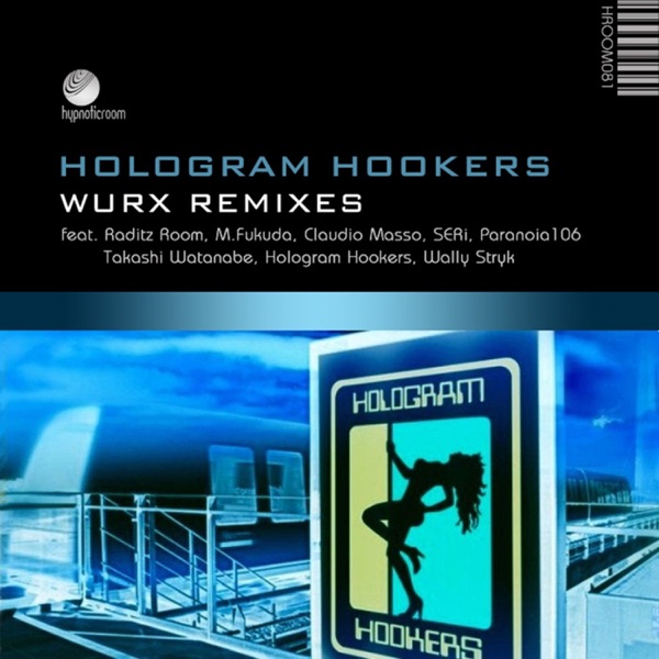 Wurx Remixes