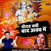Chaudah Varshon Baad Avadh Mein - Single - Anup Jalota & Leena Bose