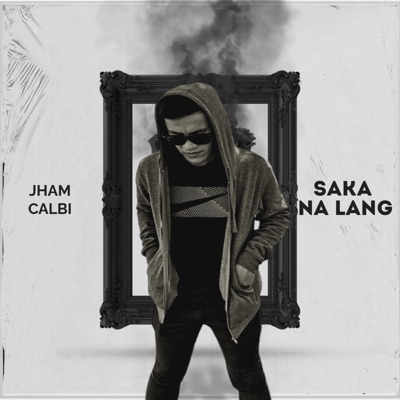 Saka Na Lang - Single