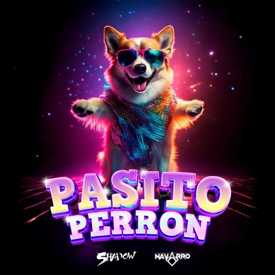 Pasito Perron (feat. Daniel Navarro DJ) - Single