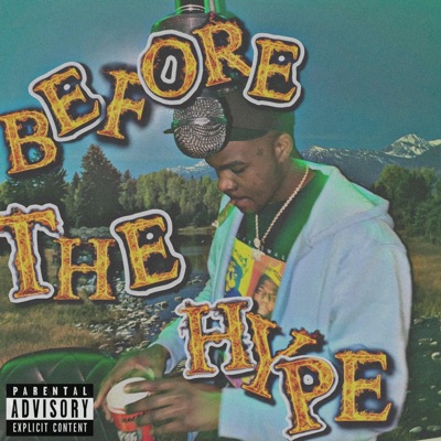 BEFORE THE HYPE - EP