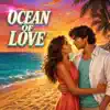 DJ Heinz - Ocean Of Love