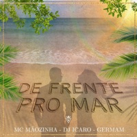 De Frente pro Mar - Single - germam, Dj Ícaro & Mc Mãozinha