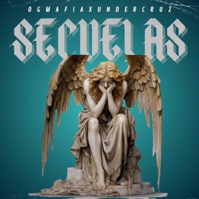 Secuelas (feat. Og Mafia) - Single