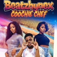 Coochie Chef - Single - Beatzhynex