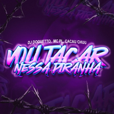 Vou Tacar Nessa Piranha - Single