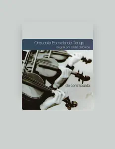 Hör dir Orquesta Escuela de Tango an, schau dir Musikvideos an, lies die Biografie, finde Tourdaten und mehr!