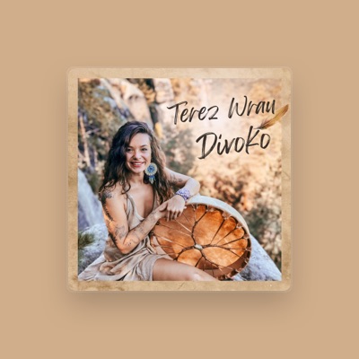 Listen to Terez Wrau, watch music videos, read bio, see tour dates & more!