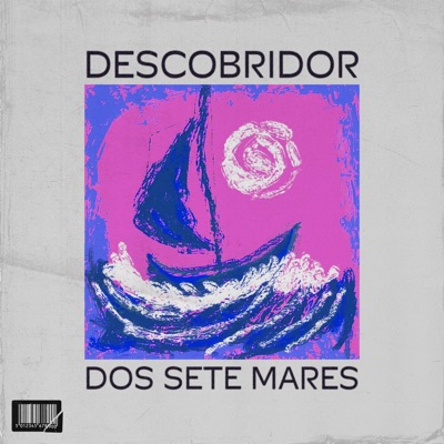 Descobridor dos Sete Mares - Single