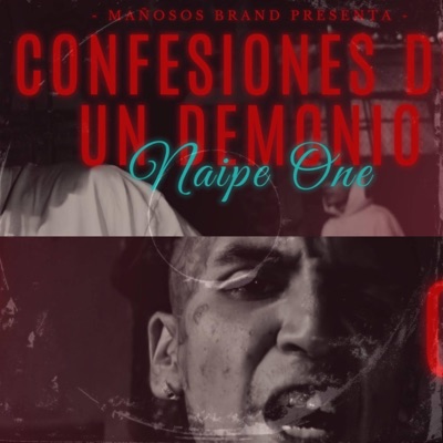 Confesion de un Demonio (feat. NAIPE ONE) - Single