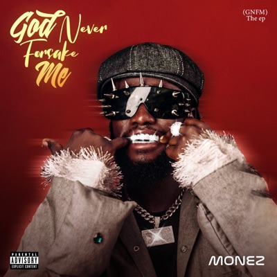 God never foresake me (GNFM) - EP