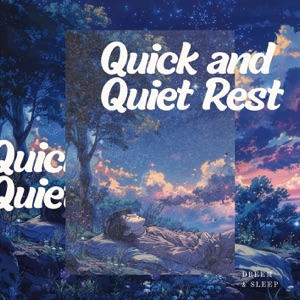 Quick and Quiet Rest