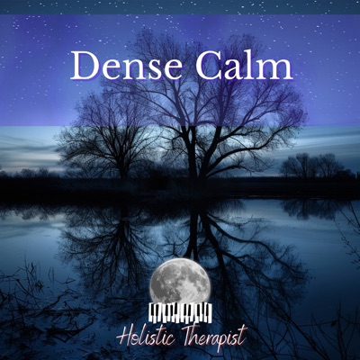 Dense Calm