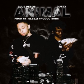 Animal (feat. Blue Pesos & Duffy) sleezi