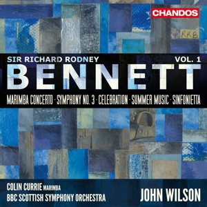 Bennett: Orchestral Works, Vol. 1