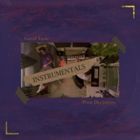 Good Taste, Poor Decisions (Instrumentals) [Instrumental] - EP - Fenoz