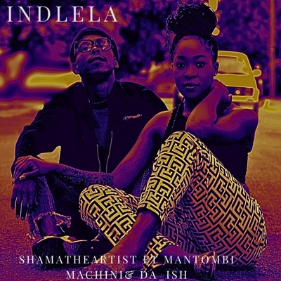 Indlela (feat. Mantombi Machini & Da_Ish) - Single
