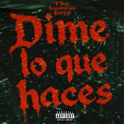 Dime Lo Que Haces (feat. stxkxrmx & Danny B) - Single