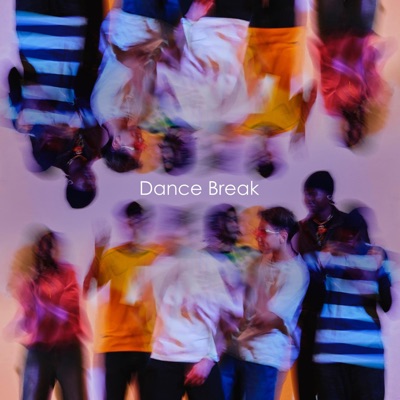 Dance Break