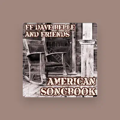 Listen to FF Dave Belle and Friends, watch music videos, read bio, see tour dates & more!
