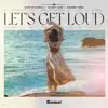 Let's Get Loud