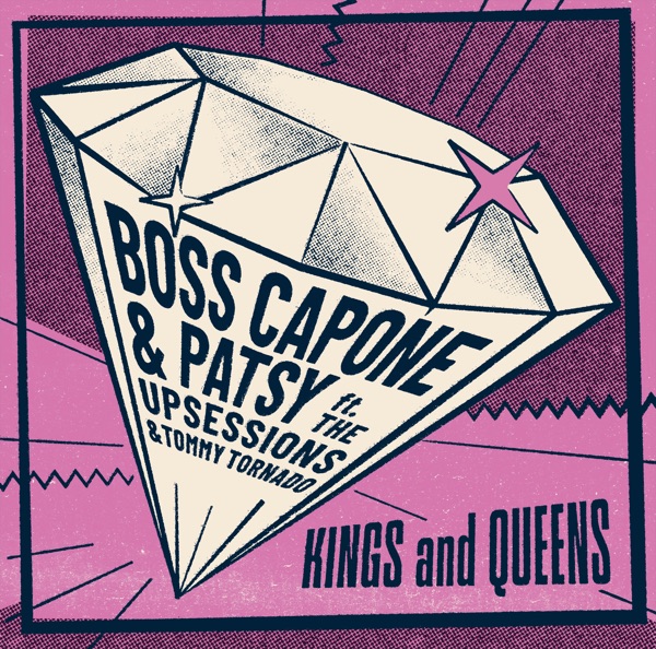 Kings & Queens (feat. The Upsessions & Tommy Tornado)