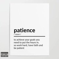 Be Paitent - Single - ChoppaK