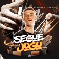 Segue o Jogo - Single - Mc Ferrugem SP & Jovem Japa