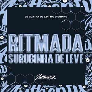 Ritmada Surubinha de Leve (feat. MC Diguinho)