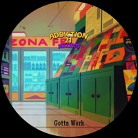 Gotta Work - Single - Bullet Time