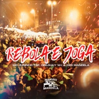 Rebola e Joga - Single - Mc Juninho FSF, Deejhay W.I & DJ DZ6 Mandela