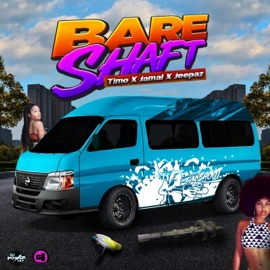 Bare Shaft (feat. Timo, Jamal & Jeepaz) Power Jay