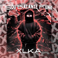 SOU BALANTE FUNK - EP - XLKA & JXXR