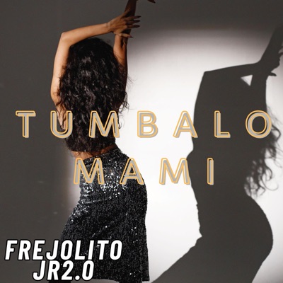 Tumbalo mami - Single